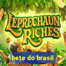 bete do brasil